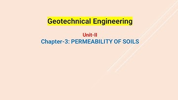 GTE Unit-II--Chapter 3 Permeability of soils Lecture Notes Dr GVRS