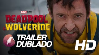 Deadpool & Wolverine | Trailer 2 (Dublado HD)