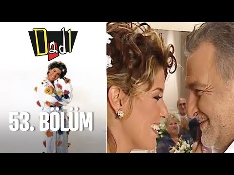 Dadı 53. Bölüm