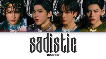 【PROJECT JASP.ER】 SADISTIC (แรงอีกนิด)