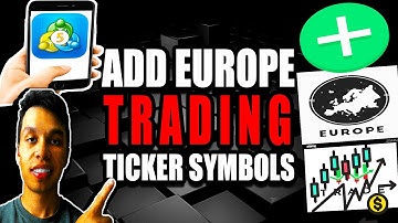 Add EUROPE Trading Ticker Symbols MetaTrader Mobile (Step by Step Guide – Full Tutorial)