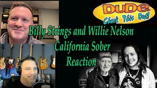 Billy Strings and Willie Nelson - California Sober - Reaction