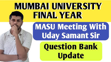 Question Bank Update|MASU Meeting With Uday Samant Sir|MSBTE|Mumbai University Final Year News