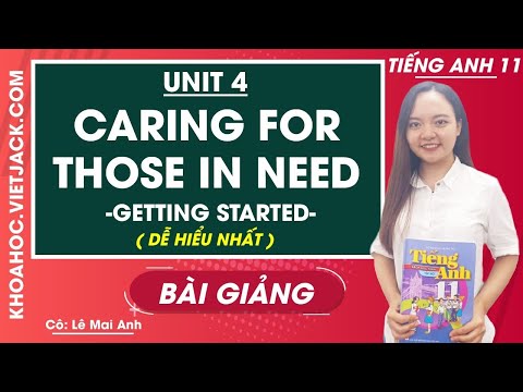 Video Tiếng Anh 11 - Unit 4 Caring for those in need -... - YouTube