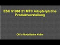 ESU 51968 21 MTC Adapterplatine 2 Unboxing