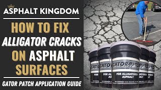 HOW TO FIX ALLIGATOR CRACKS ON ASPHALT SURFACES | GATOR PATCH APPLICATION GUIDE