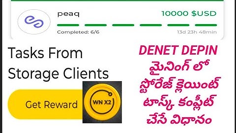 DENET DEPIN free mining project STORAGE CLIENT TASK completion process in TELUGU