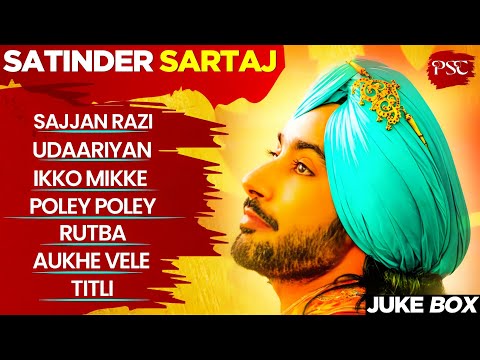 Satinder Sartaj All Time Hits | Best Of Satinder Sartaaj | New Punjabi Songs 2023 | Sartaaj Hits