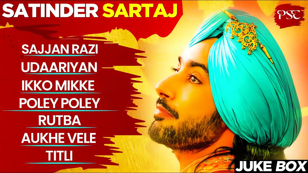 Satinder Sartaj All Time Hits | Best Of Satinder Sartaaj | New Punjabi Songs 2023 | Sartaaj Hits