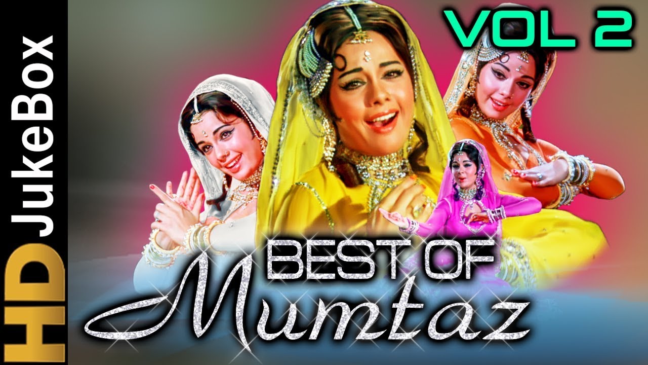 Best Of Mumtaz Vol 2  Bollywood Old Songs Collection  Superhit Evergreen Hindi Songs