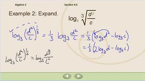 Algebra 2 Lesson 8.6 - Properties of Logarithms