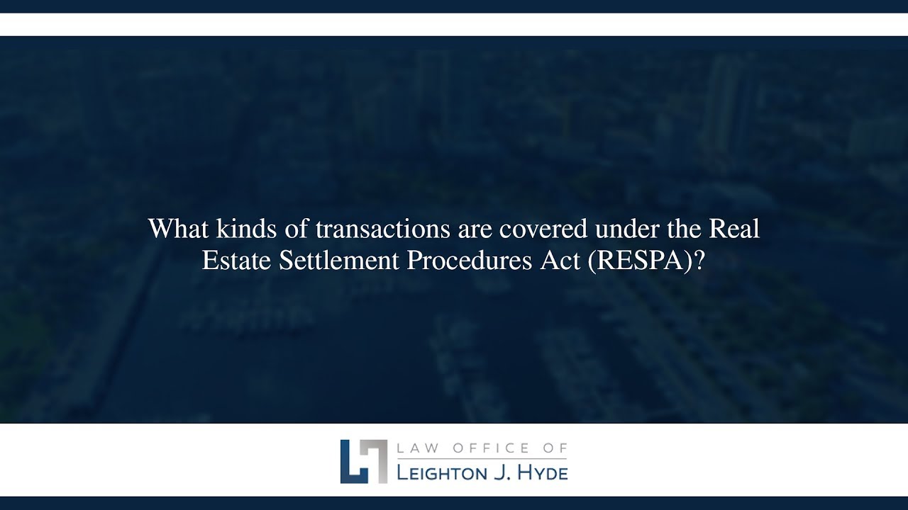 What kinds of transactions are covered under the Real Estate Settlement ...