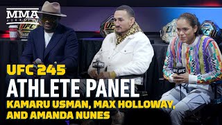UFC 245 Athlete Panel: Kamaru Usman, Max Holloway, and Amanda Nunes- MMA Fighting