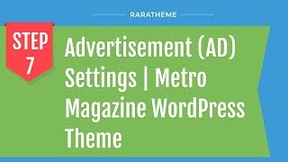 Step 7: Advertisement (AD) Settings | Metro Magazine WordPress Theme