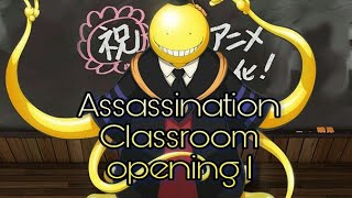 Video thumbnail of "Assassination Classroom opening 1 (Full)"