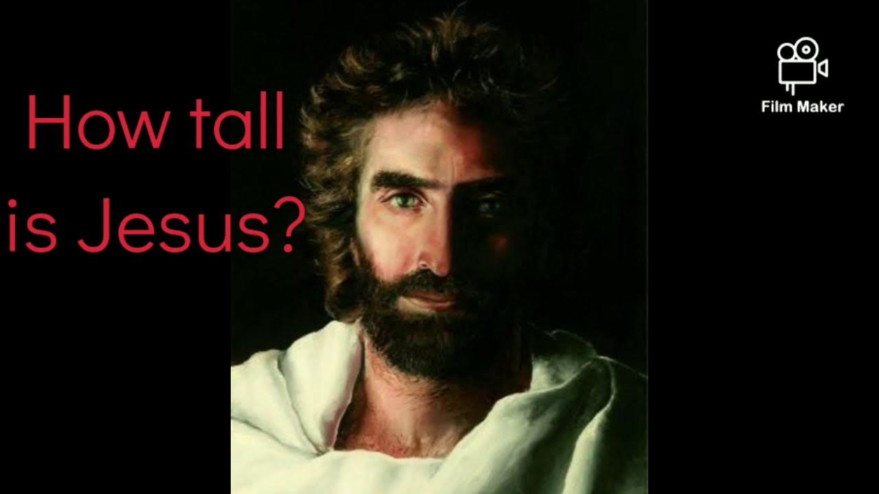 How Tall Was Jesus? YouTube