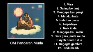 Full Album - Mira - OM Pancaran Muda.