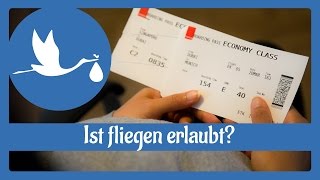 Schwangerschaft: Ist Fliegen erlaubt?