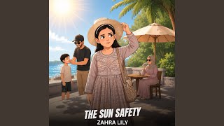 Download lagu The Sun Safety