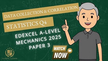 Data Collection & Correlation (Q4 A2 P3 Edexcel 2025)