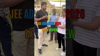 JEE Advanced 2026 | Exam Review | Straight form Center | #iitadvanced #neet