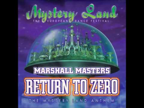 Marshall Masters - Return To Zero - The Mystery Land Anthem (Extended Vocal Mix)