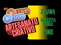 Live Artesanato Criativo #22