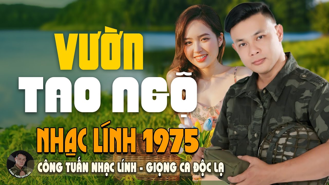VƯỜN TAO NGỘ - CÔNG TUẤN BOLERO➤LK Nhạc Lính 1975 Tuyển Chọn➤NHẠC VÀNG XƯA HẢI NGOẠI ĐỘC LẠ2025