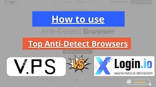 Tutorial: v.ps + xLogin.IO – Non‑Caching Proxy Browser