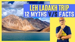 TOP 12 Popular Myths & Facts of Leh Ladakh Trip | Things to Know - Ladakh Road Trip | Dheeraj Sharma