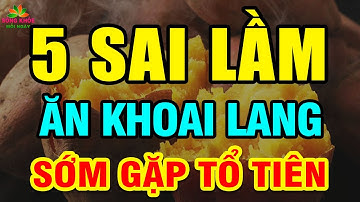 Cảnh Báo 5 SAI LẦM ĂN KHOAI LANG CỰC ĐỘC, Kẻo MÁ.U DỒN LÊN NÃO, ĐI GẶP TỔ TIÊN | SKMN