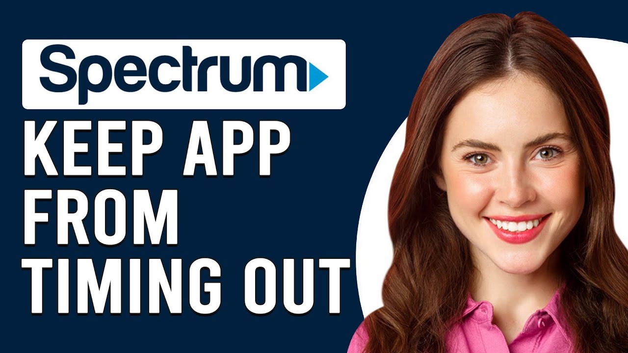 How To Keep Spectrum App From Timing Out How To Stop Spectrum From