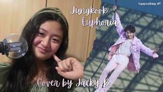HAPPY BDAY JK! 🥳🎉 | Jungkook (BTS) - Euphoria | Cover by Jacky B