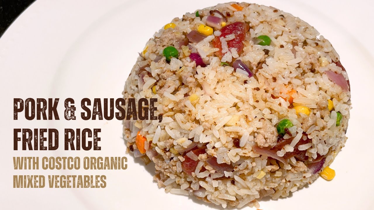 Fried rice with pork&sausage and COSTCO organic mixed vegetables 🍚🌽🥕 肉