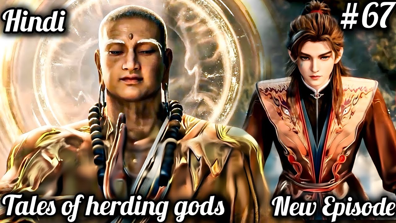 Tales Of Herding Gods Episode 67 Explained In Hindi || Nine Heaven Gods Episode 67 || @Otakugirl81