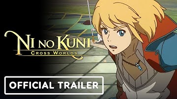 Ni no Kuni: Cross Worlds - Official Animation Trailer