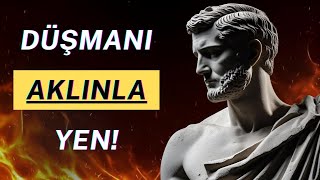Düşmanlarını Susturan Zihin Stoacı Polojik Savaş Sanatı
