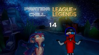 Partida Chill 14 (League Of Legends)