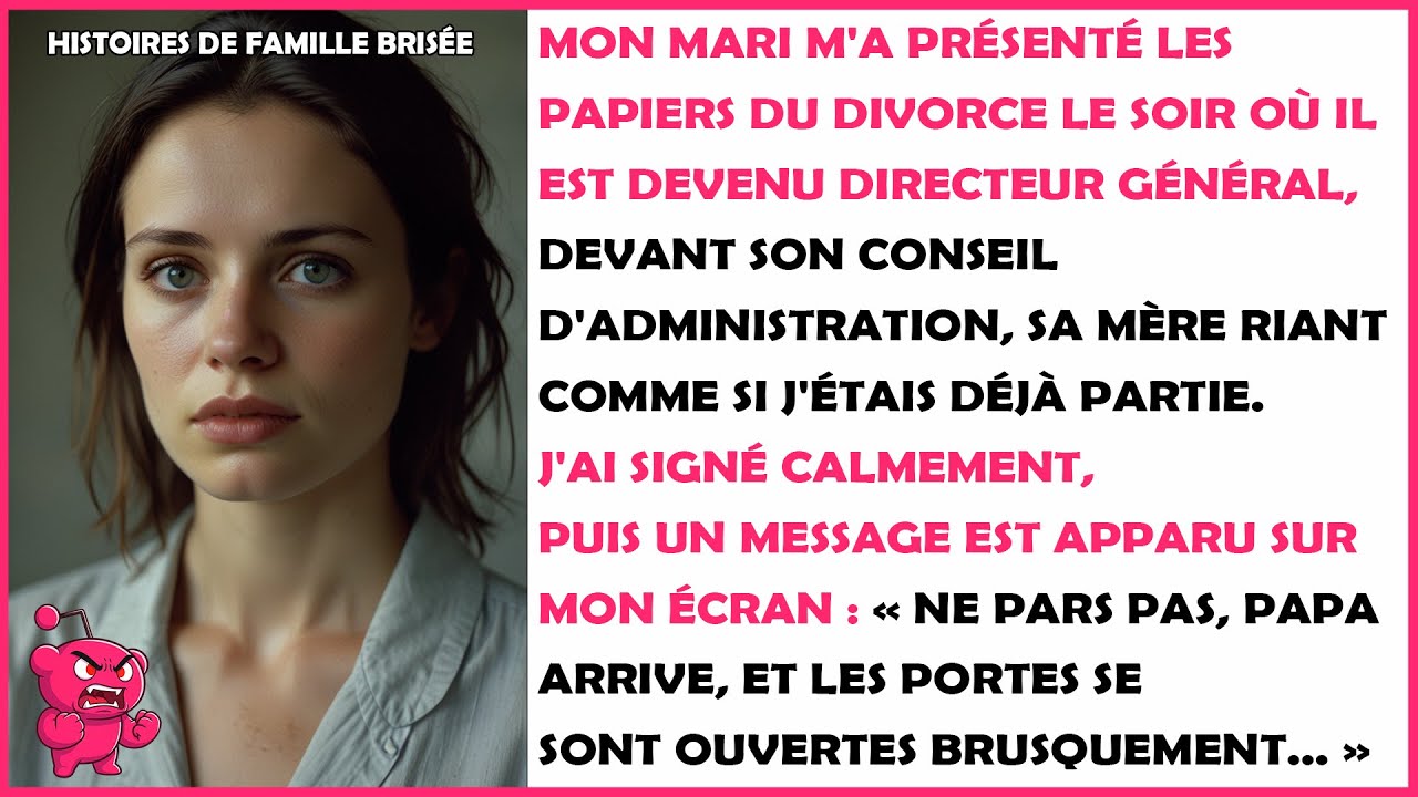 Mon mari m'a présenté les papiers du divorce le soir où il est devenu directeur général...