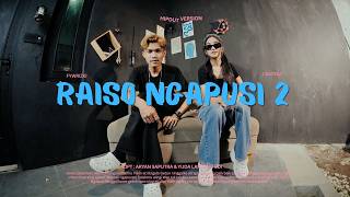 RAISO NGAPUSI 2 - Fywrizki feat Cantika (Hip Hop Dangdut Version)