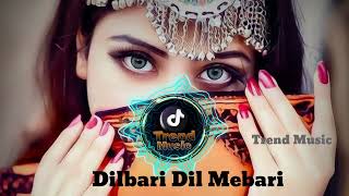 Dilbari Dil Mebari TikTok New Tranding Song 2023