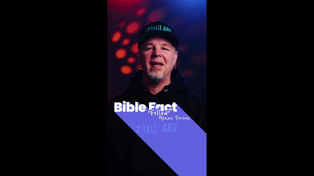 Bible Fact: "Follow" Means Pursue