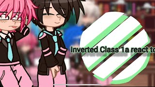 Inverted Class 1a reacts to original part 1/?