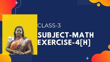 Class-3 Subject-Math Exercise-4[h]
