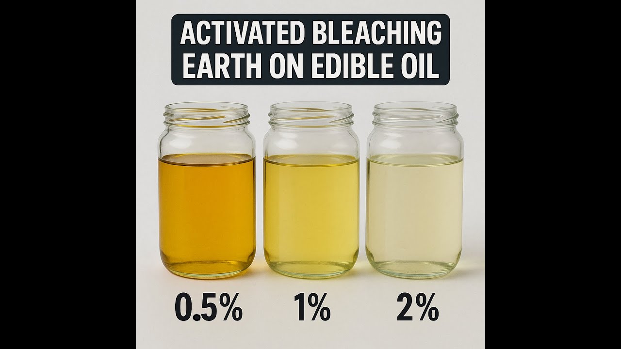 Edible Oil Refining with Bleaching Earth | Dosage Matters!