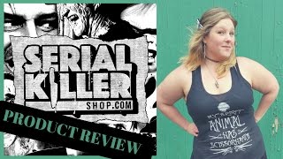 Serial Killer Shop T-Shirt Review