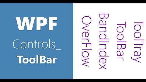 WPF Controls | 16- ToolBar | HD | WPF Tutorial
