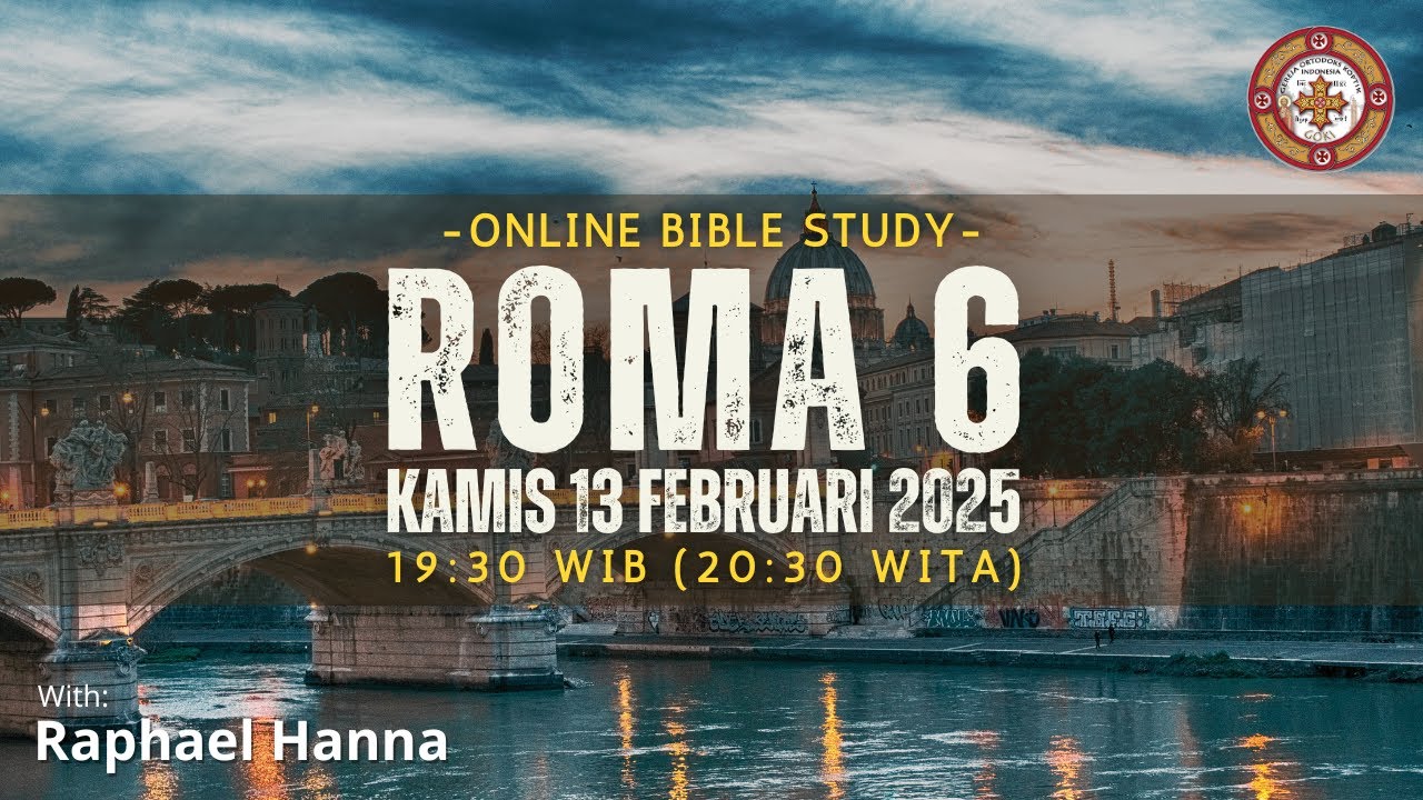 Online Bible Study: Roma pasal 6 Bersama: Raphael Hanna - YouTube