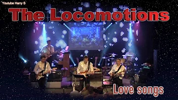 The Locomotions  Compilatie love songs