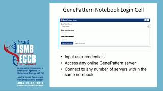 The GenePattern Notebook Environment - Michael Reich - Technology Track - ISMB/ECCB 2017